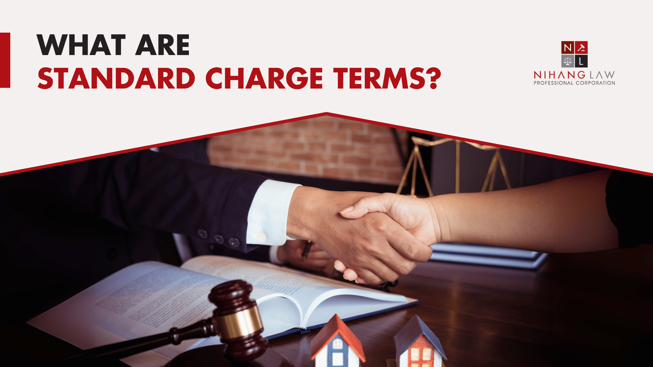 Understanding Standard Charge Terms in Mortgage Agreements Understanding Standard Charge Terms in Mortgage Agreements