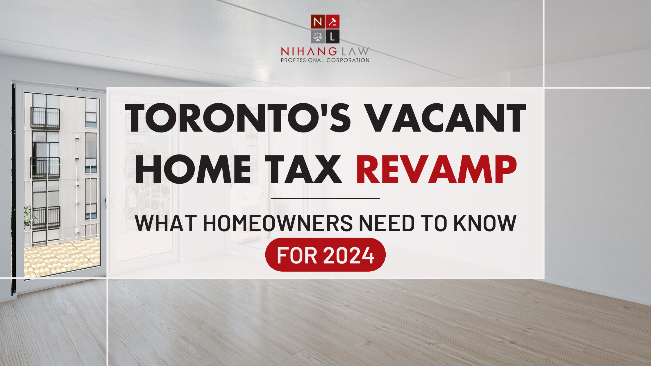 What Are The Changes to Toronto’s Revamped Vacant Home Tax Project?