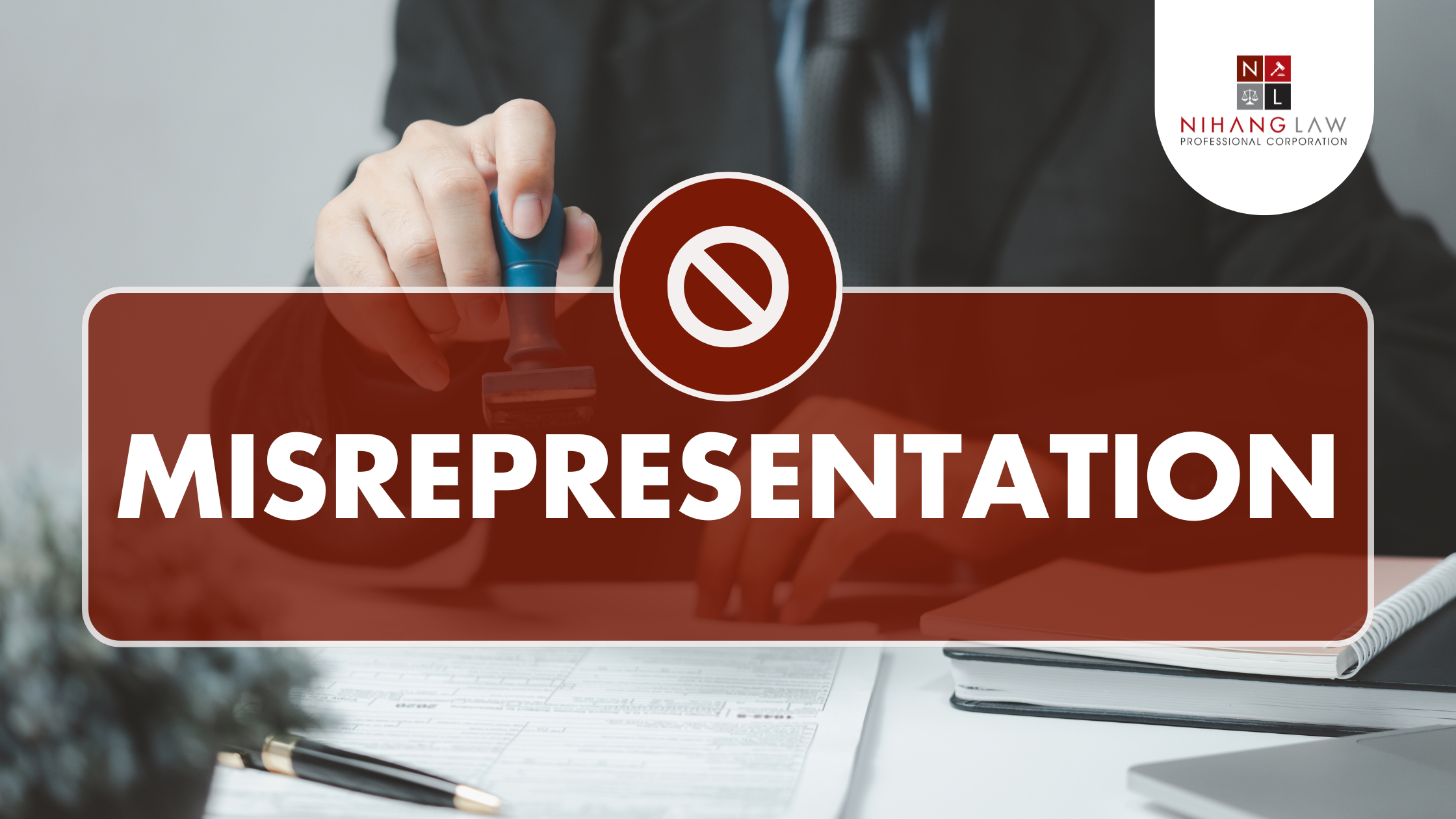 Impact of Misrepresentation on Your Canadian Immigration Application