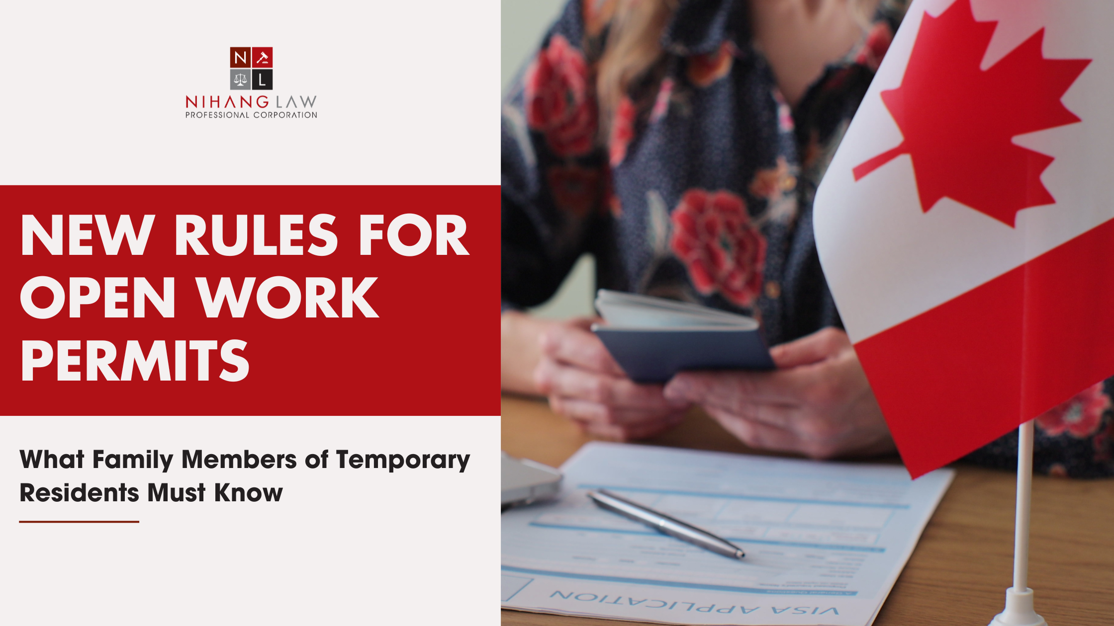 New Rules for Open Work Permits: What Family Members of Temporary Residents in Canada Must Know