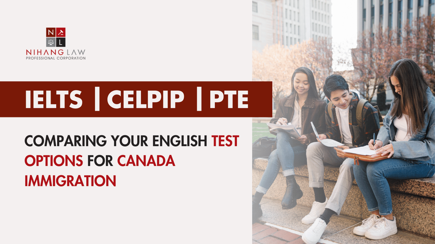 IELTS vs. CELPIP vs. PTE: Comparing Your English Test Options for Canada Immigration